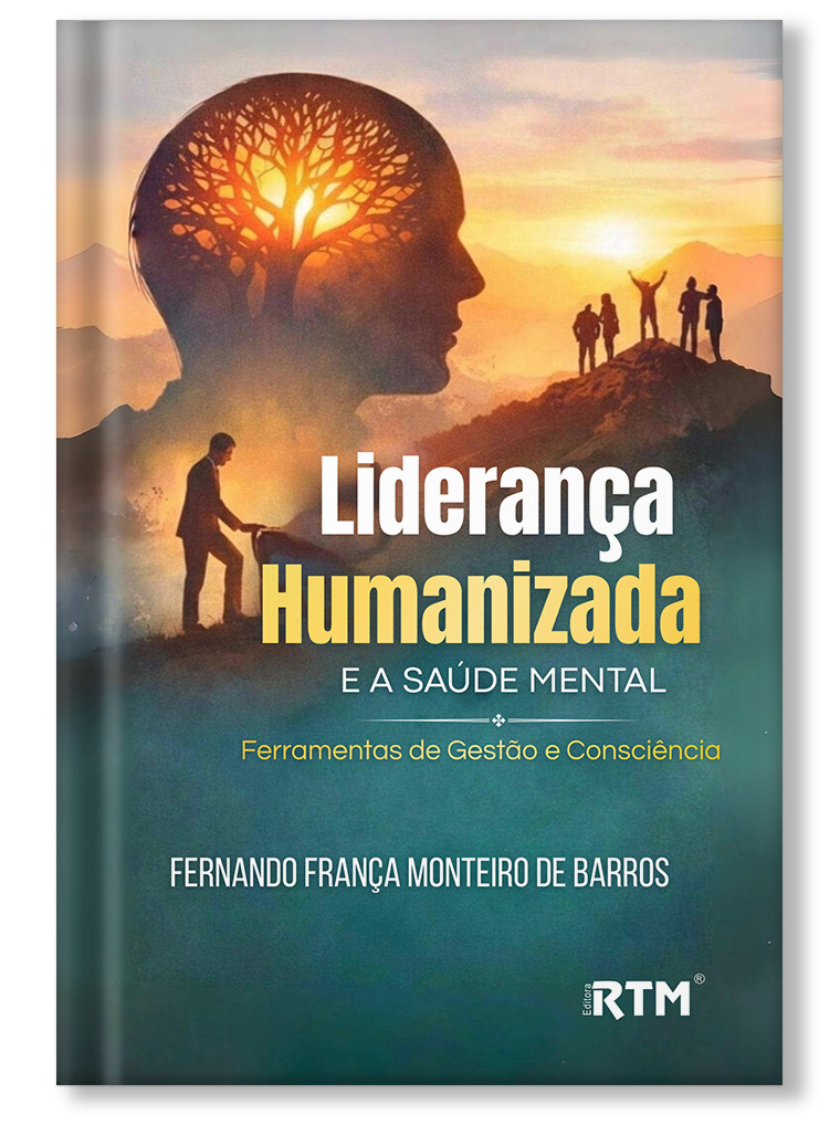Liderança Humanizada e a Saúde Mental