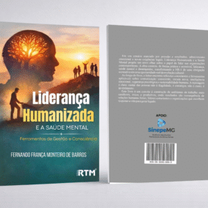 Livro Liderança Humanizada e a Saúde Mental